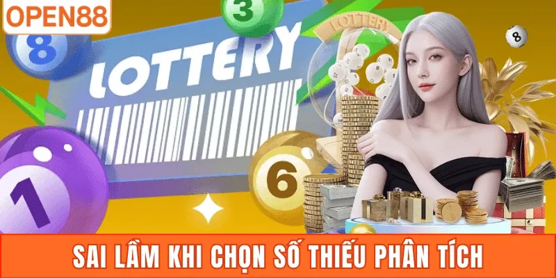Sai lầm khi chọn số thiếu phân tích